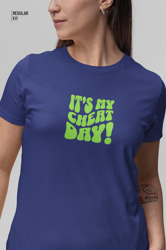 It's my Cheat Day T-Shirt